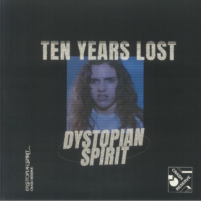 TEN YEARS LOST - Dystopian Spirit EP vinyl sleeve