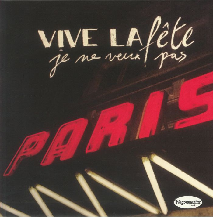 VIVE LA FETE - Je Ne Veux Pas vinyl sleeve