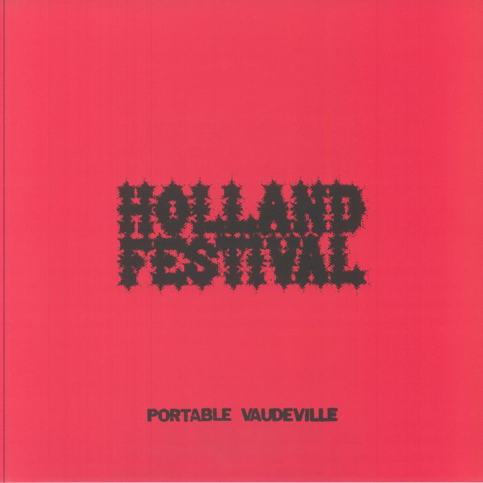 PORTABLE VAUDEVILLE - Holland Festival (remastered) vinyl sleeve