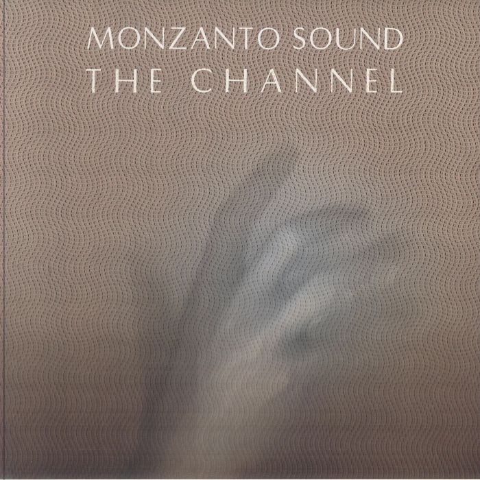 MONZANTO SOUND - The Channel vinyl sleeve