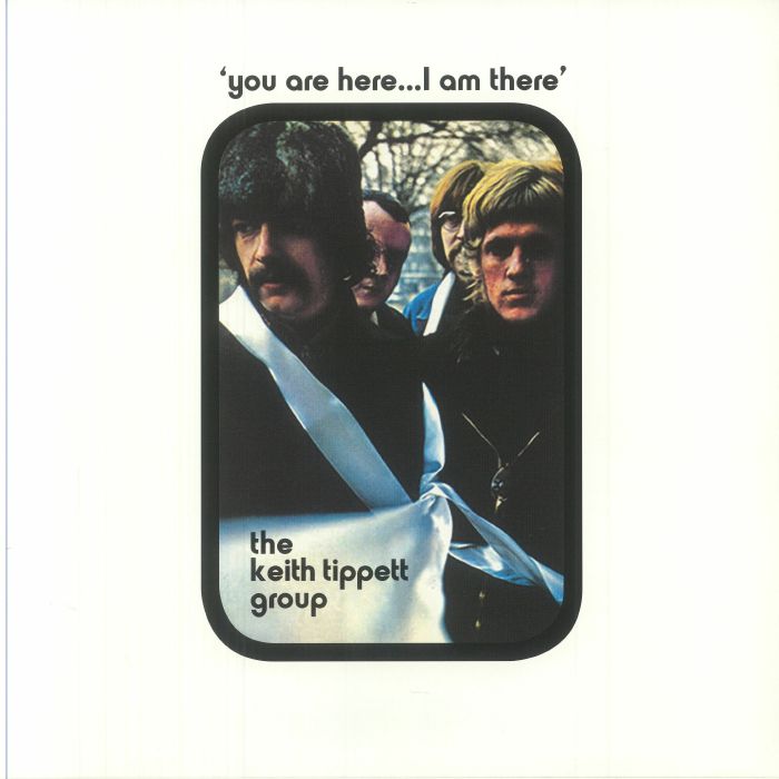 KEITH TIPPETT GROUP, The - You Are Here I Am There (reissue) vinyl sleeve