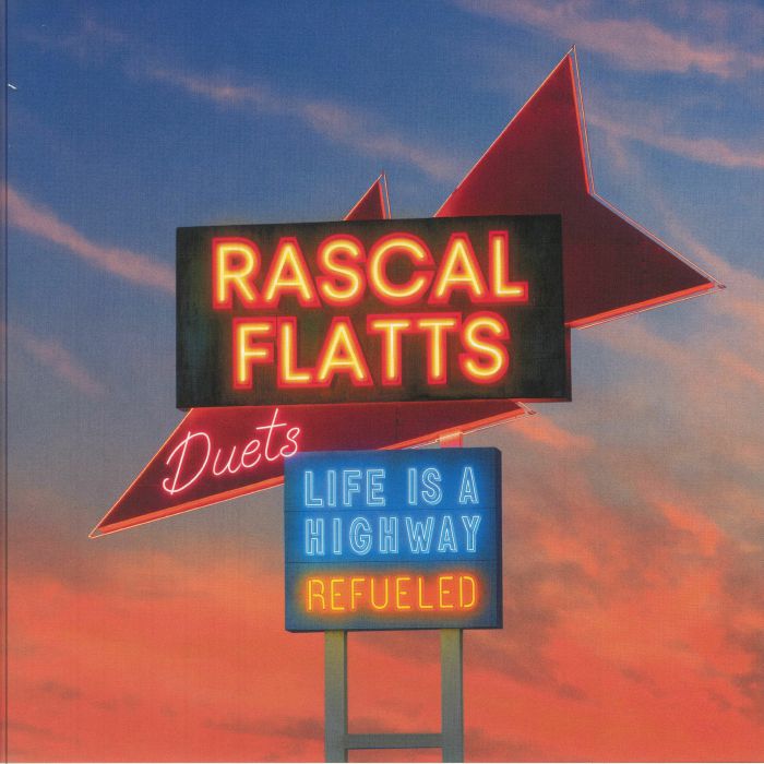 RASCAL FLATTS - Life Is A Highway: Refueled Duets vinyl sleeve