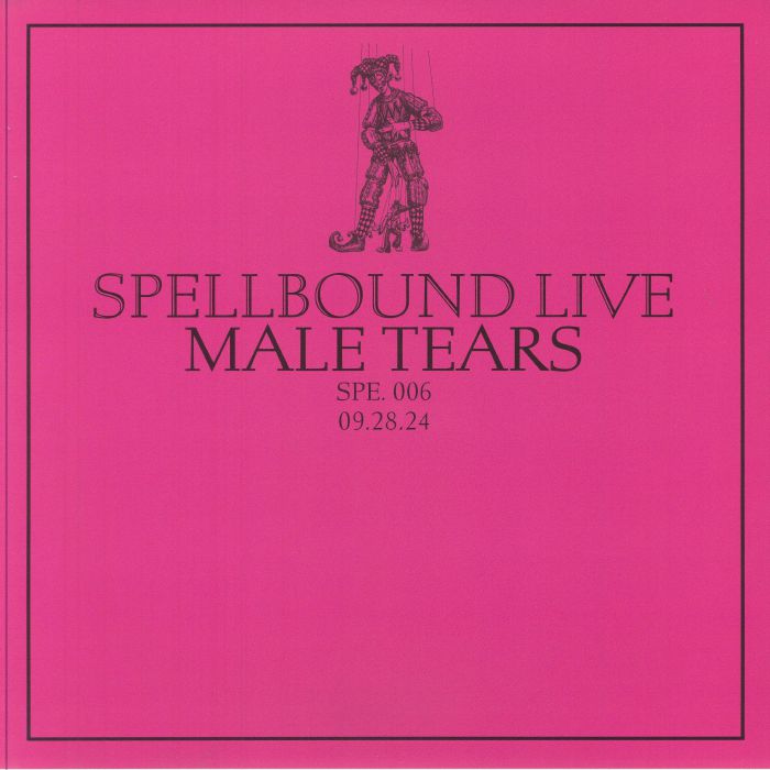 MALE TEARS - Spellbound Live Vol 6: Male Tears vinyl sleeve