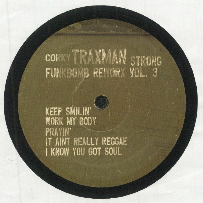 STRONG, Corky Traxman - Funkbomb Reworx Vol 3 vinyl sleeve