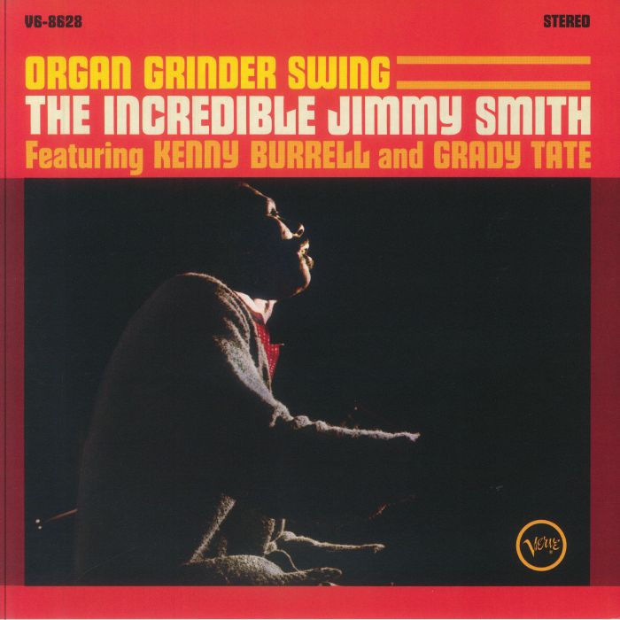 SMITH, Jimmy feat KENNY BURRELL/GRADY TATE - Organ Grinder Swing (reissue) vinyl sleeve