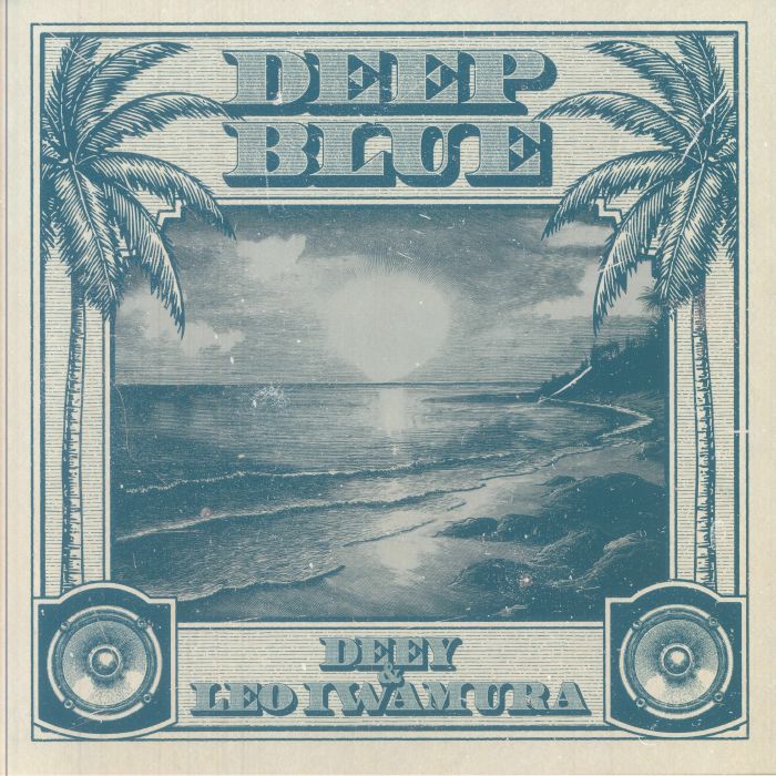 DEEY & LEO IWAMURA - Deep Blue vinyl sleeve