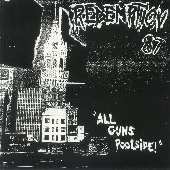 REDEMPTION 87 - All Guns Poolside! vinyl sleeve