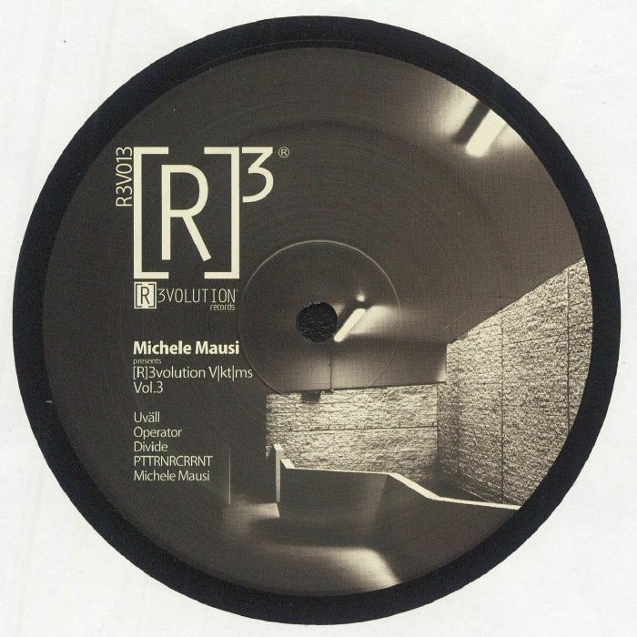 UVALL/OPERATOR/DIVIDE/PTTRNRCRRNT/MICHELE MAUSI - R3volution Viktims Vol 3 vinyl sleeve