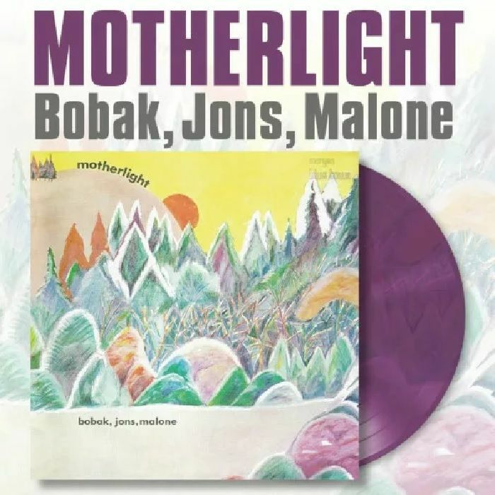BOBAK JONS MALONE - Motherlight (reissue) vinyl sleeve