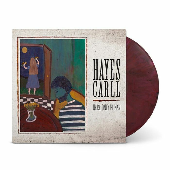 CARLL, Hayes - We're Only Human vinyl sleeve