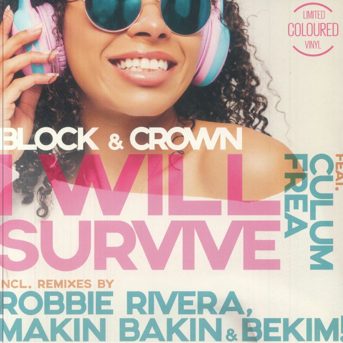 BLOCK & CROWN feat CULUM FREA - I Will Survive vinyl sleeve