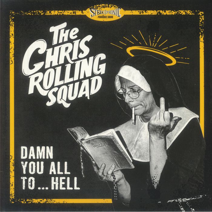 CHRIS ROLLING SQUAD, The - Damn You All To Hell vinyl sleeve