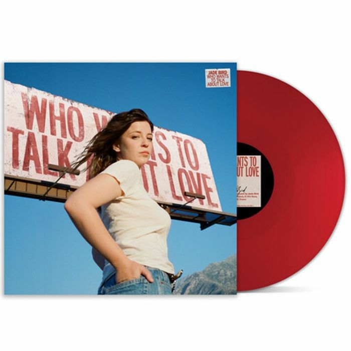 BIRD, Jade - Who Wants To Talk About Love vinyl sleeve