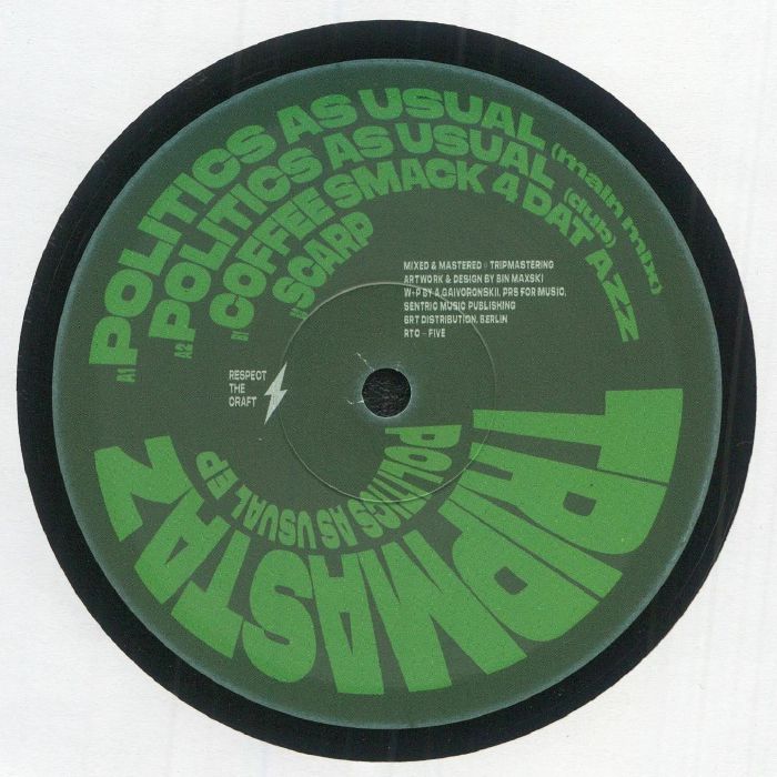 TRIPMASTAZ - Politics As Usual EP vinyl sleeve