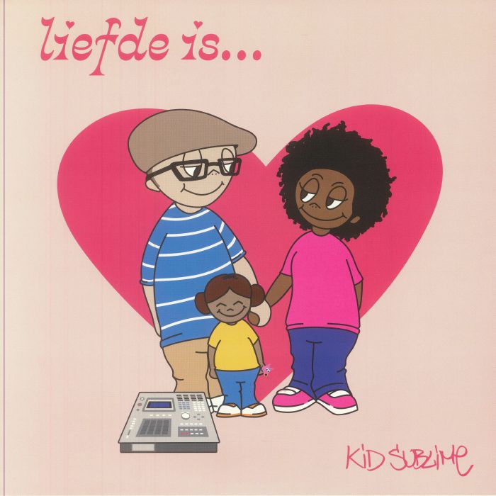 KID SUBLIME - Liefde Is vinyl sleeve