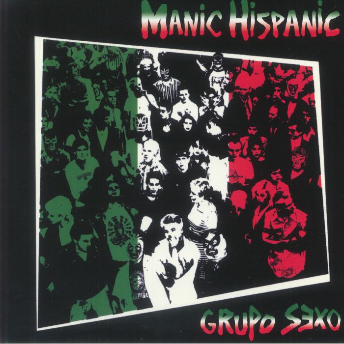 MANIC HISPANIC - Grupo Sexo (reissue) vinyl sleeve