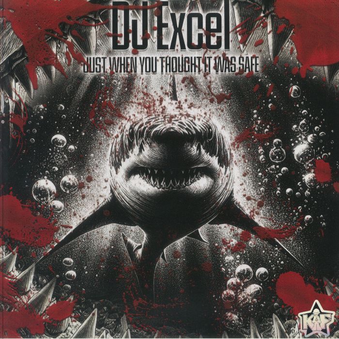 DJ EXCEL - Just When You Thought It Was Safe (remastered) vinyl sleeve