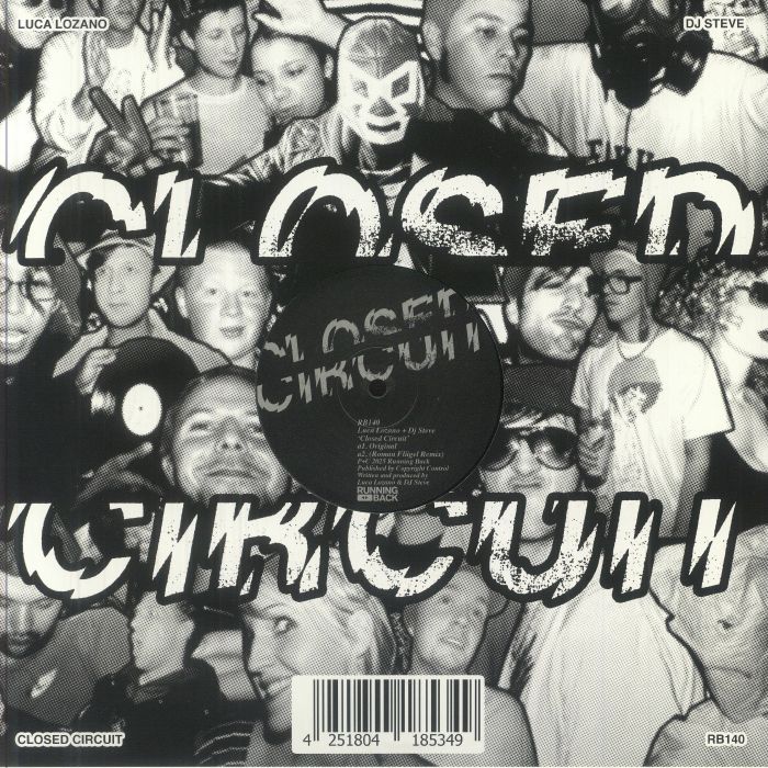LOZANO, Luca/DJ STEVE - Closed Circuit vinyl sleeve