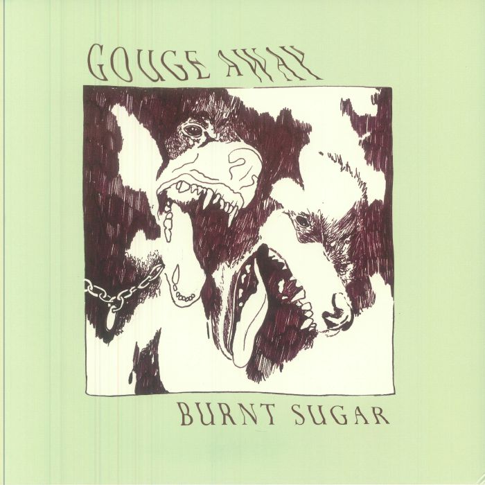 GOUGE AWAY - Burnt Sugar (reissue) vinyl sleeve