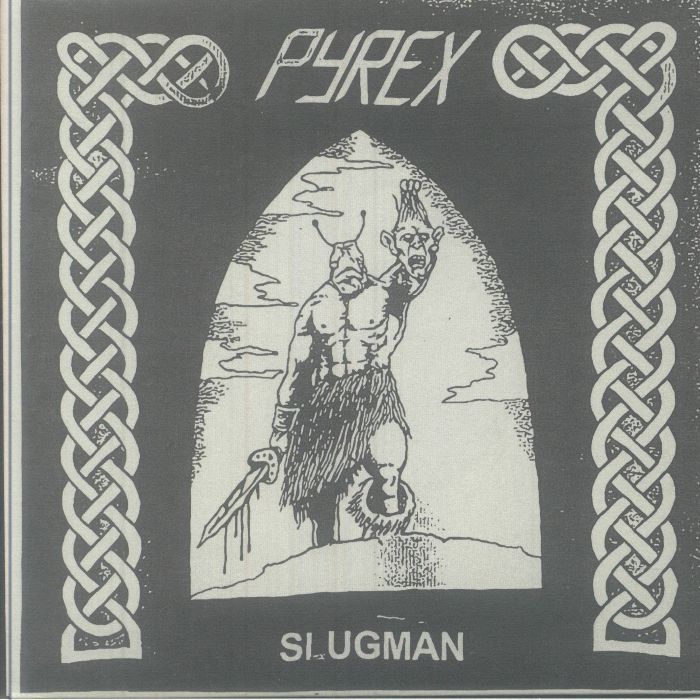 PYREX - Slugman vinyl sleeve