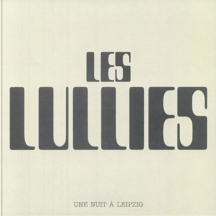 LES LULLIES - Une Nuit A Leipzig vinyl sleeve