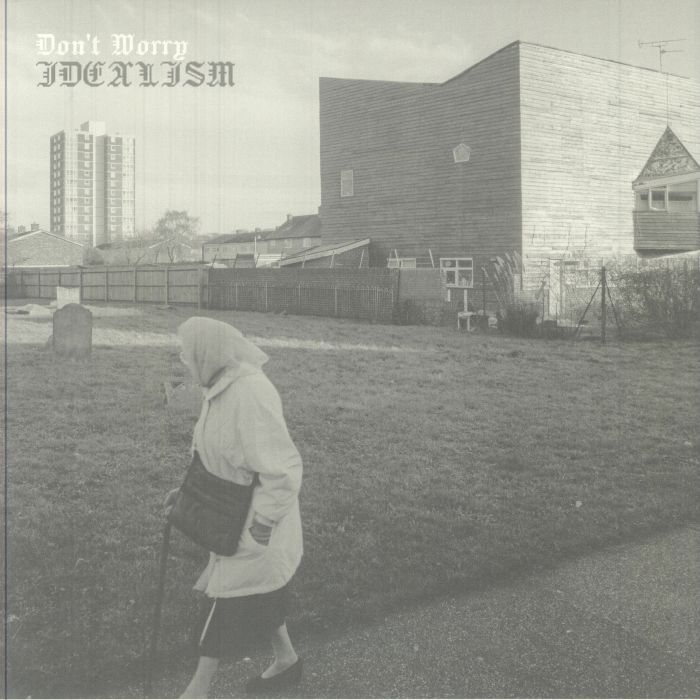 DON'T WORRY - Idealism vinyl sleeve