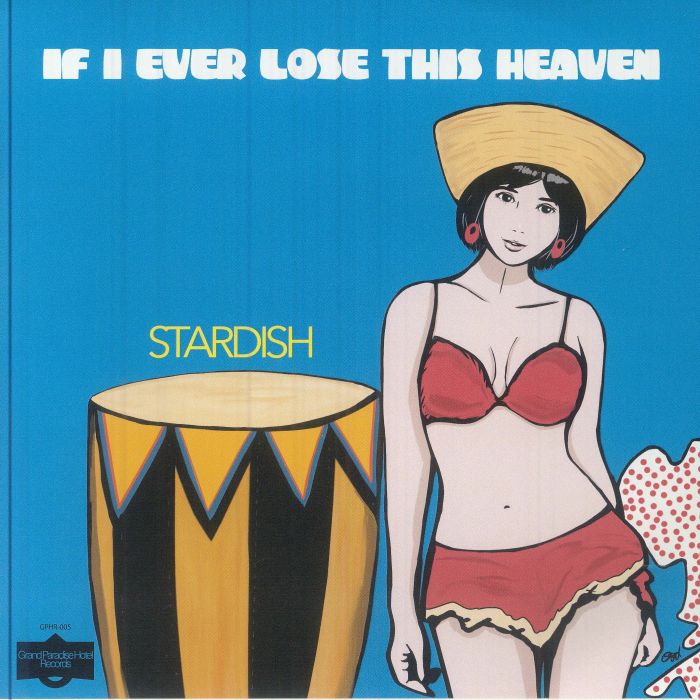 STARDISH - If I Ever Lose This Heaven vinyl sleeve
