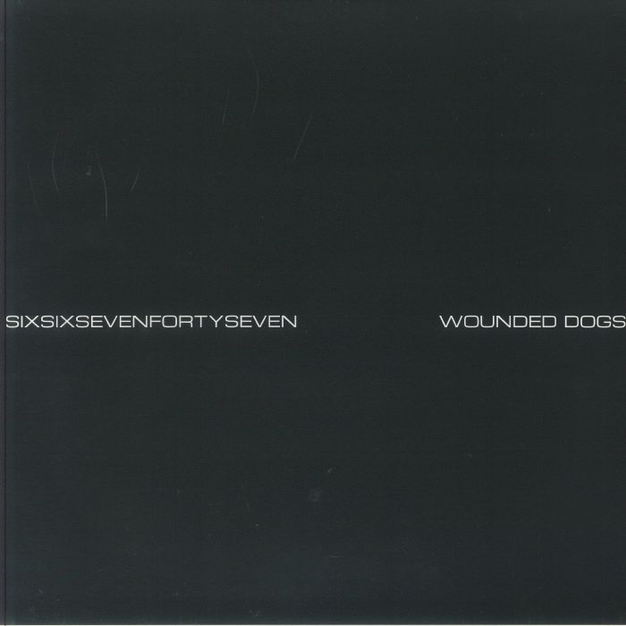 SIXSIXSEVENFORTYSEVEN - Wounded Dogs vinyl sleeve