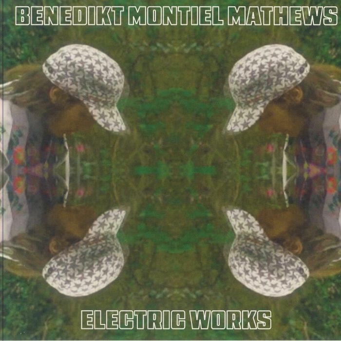 MONTIEL MATHEWS, Benedikt - Electric Works vinyl sleeve