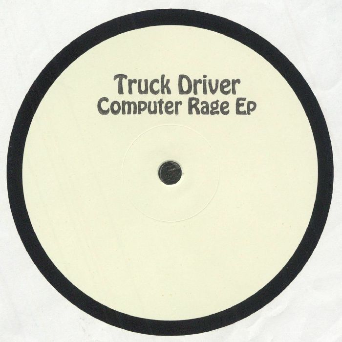 TRUCK DRIVER - Computer Rage EP vinyl sleeve