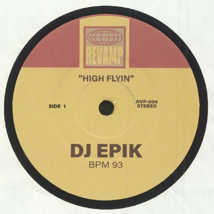 DJ EPIK - High Flyin vinyl sleeve