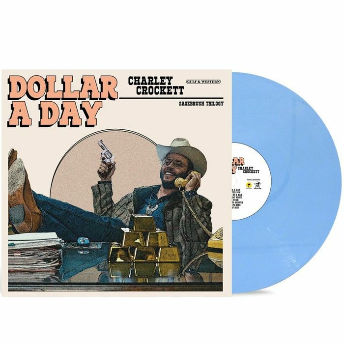 CROCKETT, Charley - Dollar A Day (Alternate Cover Edition) vinyl sleeve