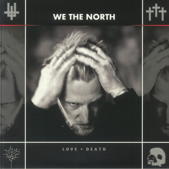 WE THE NORTH - Love Plus Death vinyl sleeve