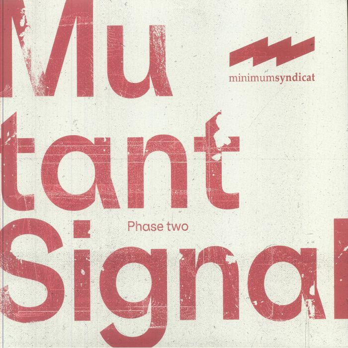 MINIMUM SYNDICAT - Mutant Signal 02 vinyl sleeve