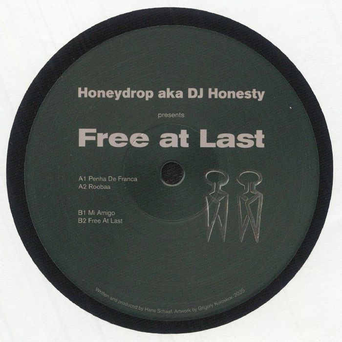HONEYDROP aka DJ HONESTY - Free At Last vinyl sleeve