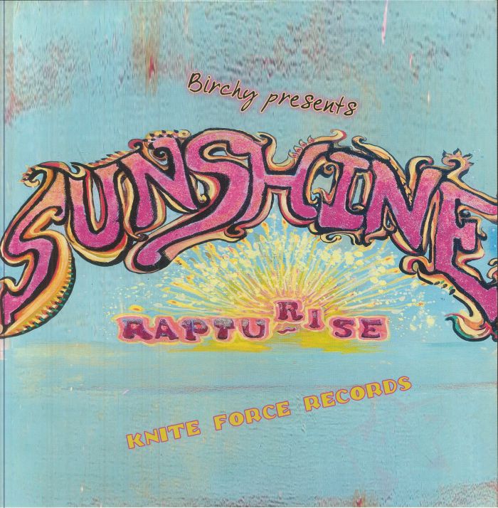 BIRCHY - Birchy Presents Sunshine/Rapturise vinyl sleeve