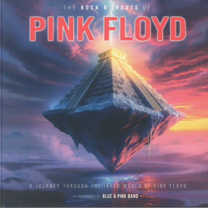 PINK FLOYD/THE BLUE & PINK BAND - The Rock N' Roots Of Pink Floyd vinyl sleeve