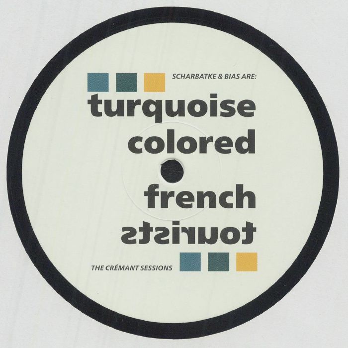 TURQUOISE COLORED FRENCH TOURISTS - The Cremant Sessions vinyl sleeve