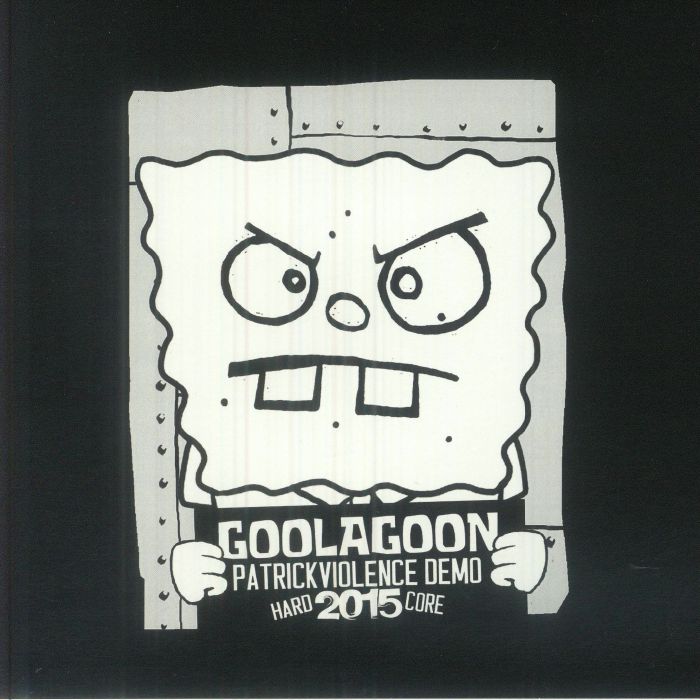 GOOLAGOON - Patrickviolence: Demo 2015 vinyl sleeve