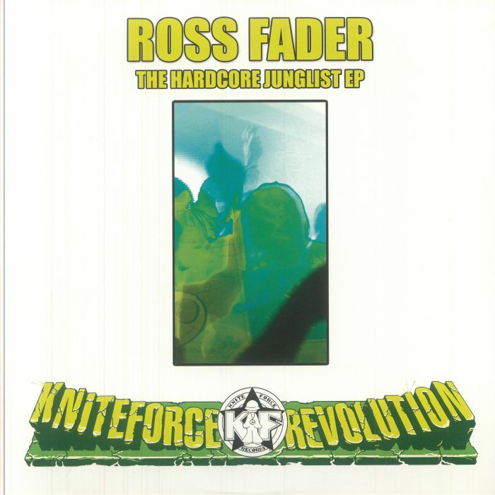 FADER, Ross - The Hardcore Junglist EP vinyl sleeve