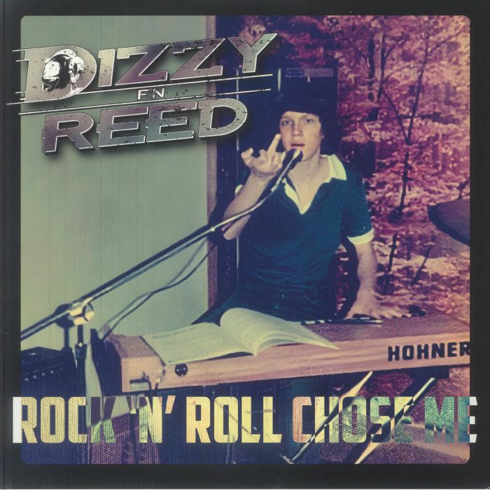 REED, Dizzy - Rock 'N' Roll Chose Me vinyl sleeve
