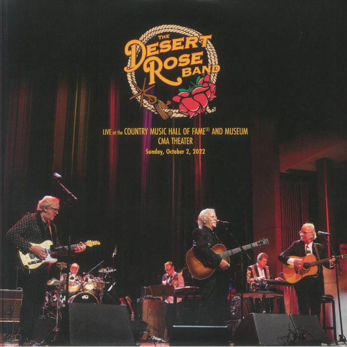 DESERT ROSE BAND, The - Live At The Country Music Hall Of Fame & Museum CMA Theater Sunday October 2 2022 vinyl sleeve