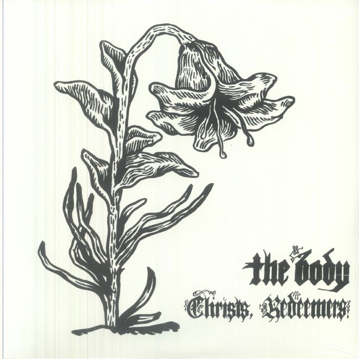 BODY, The - Christs Redeemers (reissue) vinyl sleeve
