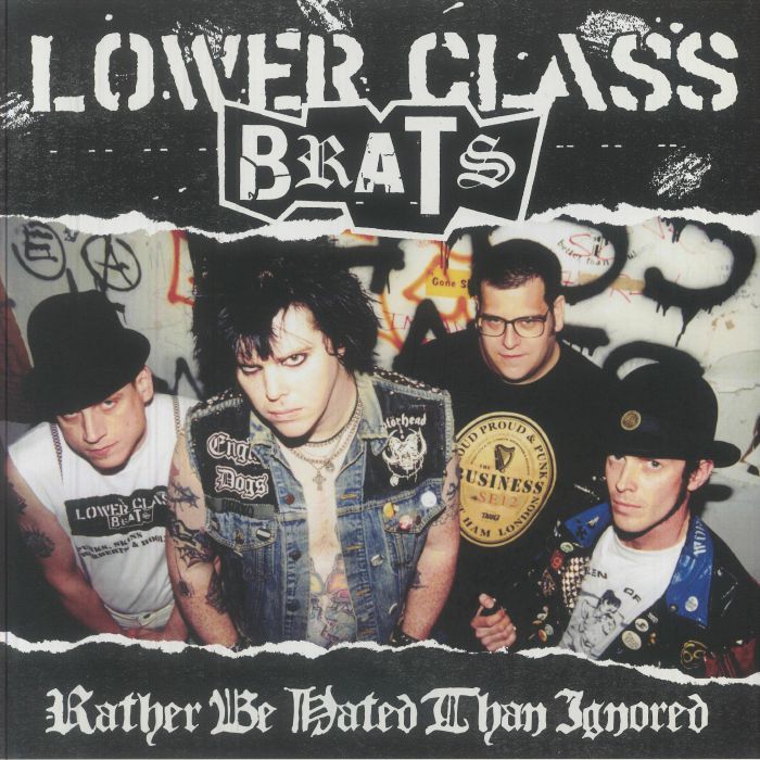 LOWER CLASS BRATS - Rather Be Hated Than Ignored vinyl sleeve