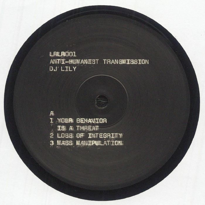 DJ LILY - Anti Humanist Transmission (mono) vinyl sleeve