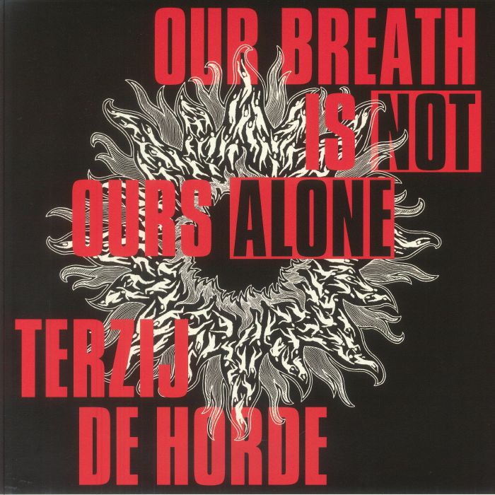 TERZIJ DE HORDE - Our Breath Is Not Ours Alone vinyl sleeve