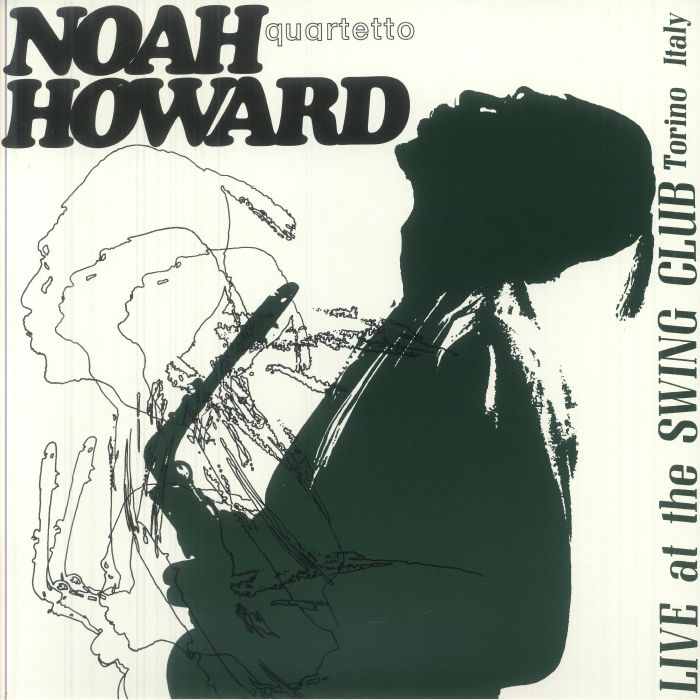 NOAH HOWARD QUARTETTO - Live At The Swing Club vinyl sleeve
