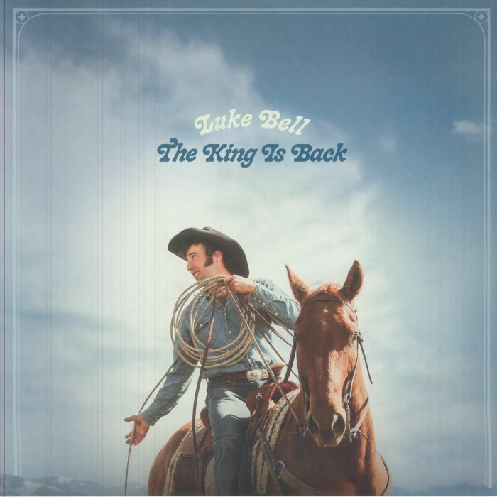 BELL, Luke - The King Is Back vinyl sleeve