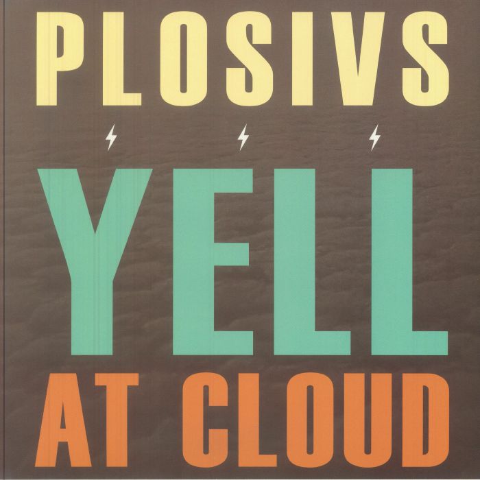 PLOSIVS - Yell At Cloud vinyl sleeve