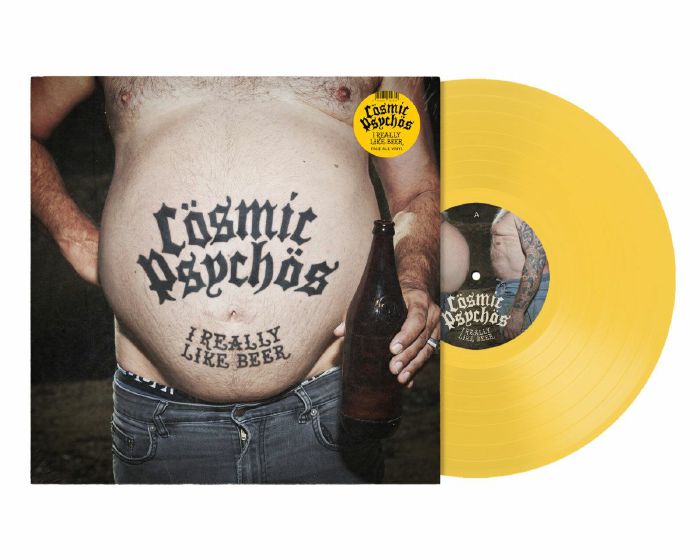 COSMIC PSYCHOS - I Really Like Beer vinyl sleeve